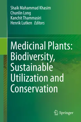 Khasim / Long / Thammasiri | Medicinal Plants: Biodiversity, Sustainable Utilization and Conservation | E-Book | www.sack.de