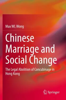 WL Wong |  Chinese Marriage and Social Change | Buch |  Sack Fachmedien