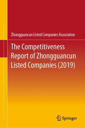 The Competitiveness Report of Zhongguancun Listed Companies (2019) | Buch | 978-981-1516-47-4 | sack.de