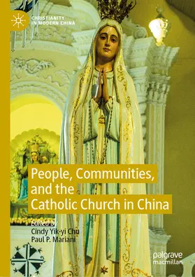 Chu / Mariani |  People, Communities, and the Catholic Church in China | eBook | Sack Fachmedien