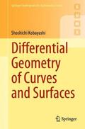 Kobayashi |  Differential Geometry of Curves and Surfaces | Buch |  Sack Fachmedien