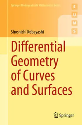 Kobayashi | Differential Geometry of Curves and Surfaces | E-Book | sack.de