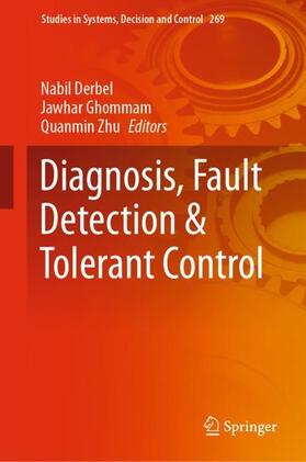 Derbel / Zhu / Ghommam |  Diagnosis, Fault Detection & Tolerant Control | Buch |  Sack Fachmedien