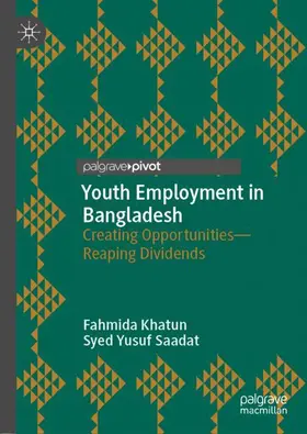 Saadat / Khatun |  Youth Employment in Bangladesh | Buch |  Sack Fachmedien