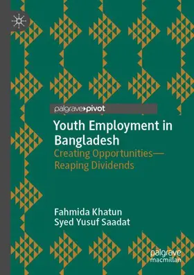 Saadat / Khatun |  Youth Employment in Bangladesh | Buch |  Sack Fachmedien