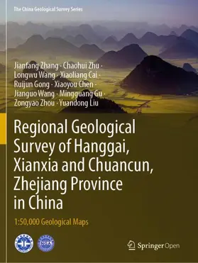Zhang / Gong / Zhu |  Regional Geological Survey of Hanggai, Xianxia and Chuancun, Zhejiang Province in China | Buch |  Sack Fachmedien