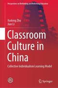 Li / Zhu |  Classroom Culture in China | Buch |  Sack Fachmedien