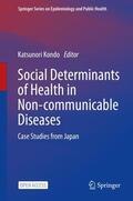 Kondo |  Social Determinants of Health in Non-communicable Diseases | Buch |  Sack Fachmedien