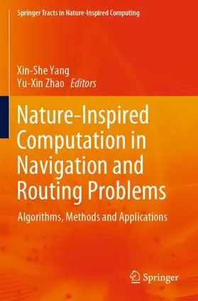 Zhao / Yang |  Nature-Inspired Computation in Navigation and Routing Problems | Buch |  Sack Fachmedien
