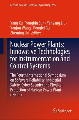 Xu / Sun / Liu | Nuclear Power Plants: Innovative Technologies for Instrumentation and Control Systems | Buch | sack.de