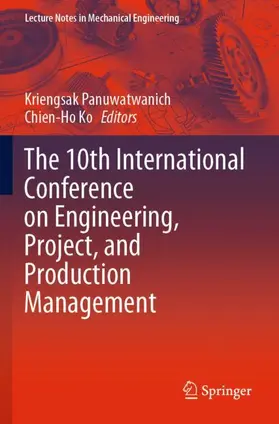 Ko / Panuwatwanich |  The 10th International Conference on Engineering, Project, and Production Management | Buch |  Sack Fachmedien