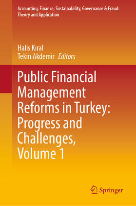 Kiral / Kiral / Akdemir | Public Financial Management Reforms in Turkey: Progress and Challenges, Volume 1 | E-Book | sack.de