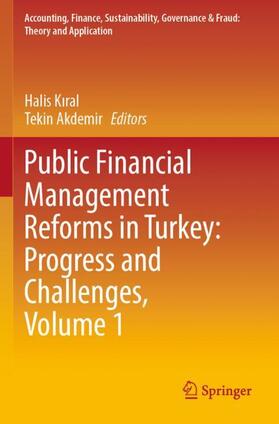 Akdemir / Kiral / Kiral | Public Financial Management Reforms in Turkey: Progress and Challenges, Volume 1 | Buch | 978-981-1519-16-1 | sack.de