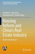 Ni / Jiang / Zou |  Housing Reform and China¿s Real Estate Industry | Buch |  Sack Fachmedien