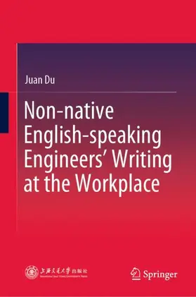 Du |  Non-native English-speaking Engineers' Writing at the Workplace | Buch |  Sack Fachmedien
