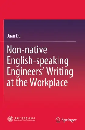 Du |  Non-native English-speaking Engineers' Writing at the Workplace | Buch |  Sack Fachmedien