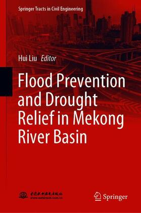 Liu |  Flood Prevention and Drought Relief in Mekong River Basin | Buch |  Sack Fachmedien