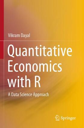 Dayal |  Quantitative Economics with R | Buch |  Sack Fachmedien