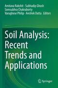 Rakshit / Ghosh / Datta |  Soil Analysis: Recent Trends and Applications | Buch |  Sack Fachmedien
