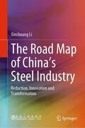 Li |  The Road Map of China's Steel Industry | Buch |  Sack Fachmedien