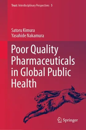 Nakamura / Kimura |  Poor Quality Pharmaceuticals in Global Public Health | Buch |  Sack Fachmedien