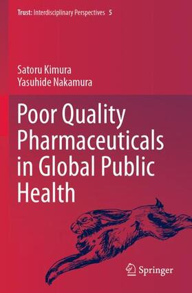 Nakamura / Kimura | Poor Quality Pharmaceuticals in Global Public Health | Buch | 978-981-1520-91-4 | sack.de