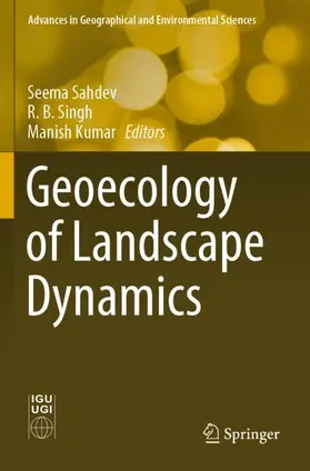 Sahdev / Kumar / Singh |  Geoecology of Landscape Dynamics | Buch |  Sack Fachmedien