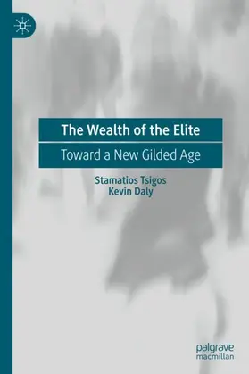 Daly / Tsigos |  The Wealth of the Elite | Buch |  Sack Fachmedien