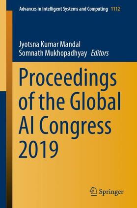 Mukhopadhyay / Mandal |  Proceedings of the Global AI Congress 2019 | Buch |  Sack Fachmedien