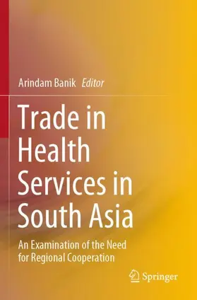 Banik |  Trade in Health Services in South Asia | Buch |  Sack Fachmedien