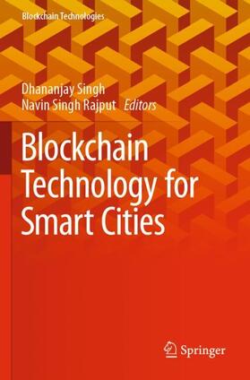 Rajput / Singh |  Blockchain Technology for Smart Cities | Buch |  Sack Fachmedien