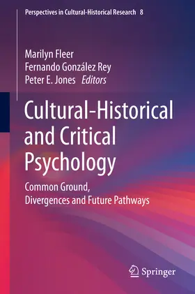 Fleer / González Rey / Jones |  Cultural-Historical and Critical Psychology | eBook | Sack Fachmedien