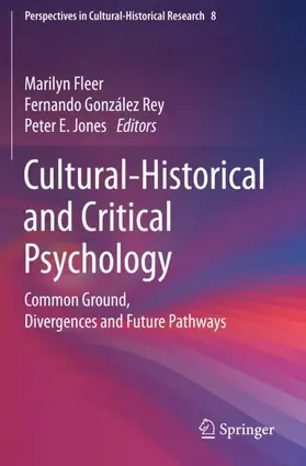 Fleer / Jones / González Rey |  Cultural-Historical and Critical Psychology | Buch |  Sack Fachmedien