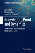 Liu / Yu / Ono |  Knowledge, Proof and Dynamics | Buch |  Sack Fachmedien