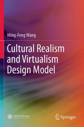 Wang | Cultural Realism and Virtualism Design Model | Buch | sack.de