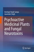 Singh Saroya / Singh |  Psychoactive Medicinal Plants and Fungal Neurotoxins | eBook | Sack Fachmedien