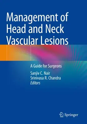 Chandra / Nair |  Management of Head and Neck Vascular Lesions | Buch |  Sack Fachmedien