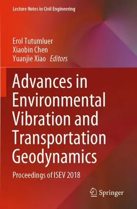 Tutumluer / Xiao / Chen |  Advances in Environmental Vibration and Transportation Geodynamics | Buch |  Sack Fachmedien