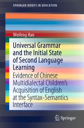 Han | Universal Grammar and the Initial State of Second Language Learning | E-Book | www.sack.de