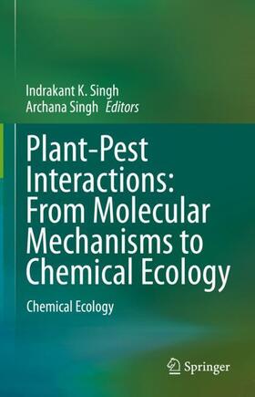 Singh | Plant-Pest Interactions: From Molecular Mechanisms to Chemical Ecology | Buch | 978-981-1524-66-0 | sack.de