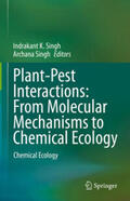 Singh |  Plant-Pest Interactions: From Molecular Mechanisms to Chemical Ecology | eBook | Sack Fachmedien