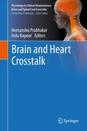 Kapoor / Prabhakar |  Brain and Heart Crosstalk | Buch |  Sack Fachmedien