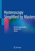 Tandulwadkar / Pal |  Hysteroscopy Simplified by Masters | Buch |  Sack Fachmedien