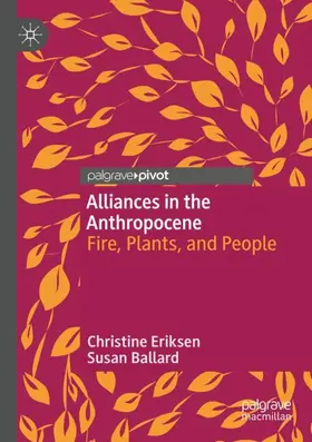 Ballard / Eriksen |  Alliances in the Anthropocene | Buch |  Sack Fachmedien