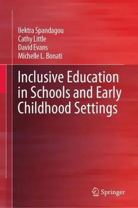 Spandagou / Bonati / Little |  Inclusive Education in Schools and Early Childhood Settings | Buch |  Sack Fachmedien