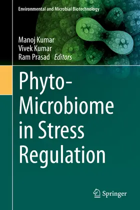 Kumar / Prasad | Phyto-Microbiome in Stress Regulation | E-Book | sack.de