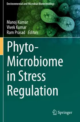 Kumar / Prasad |  Phyto-Microbiome in Stress Regulation | Buch |  Sack Fachmedien