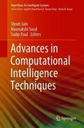 Jain / Paul / Sood |  Advances in Computational Intelligence Techniques | Buch |  Sack Fachmedien