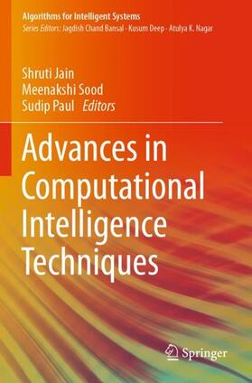 Jain / Paul / Sood | Advances in Computational Intelligence Techniques | Buch | 978-981-1526-22-0 | sack.de