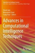 Jain / Paul / Sood |  Advances in Computational Intelligence Techniques | Buch |  Sack Fachmedien